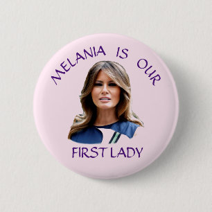 Melania är vår första dam knapp