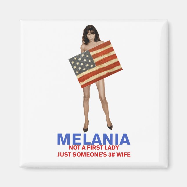 Melania, inte första dam någons tredje fru magnet (Framsidan)