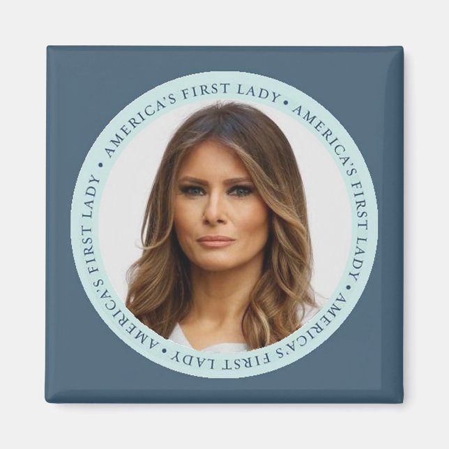 Melania TRUMP First Dam Square Magnet (Framsidan)