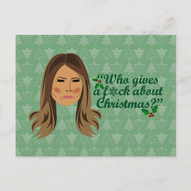 Melania Trump Vem Ge a F*ck om jul Vykort (Framsida)