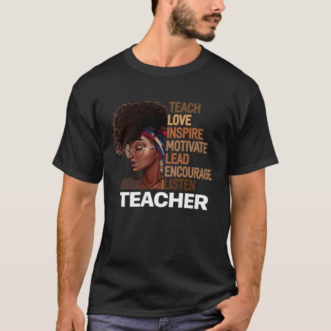 Melanin Afro Teacher Teach Motivated Lead Encourag T Shirt (Framsida)