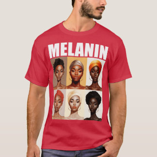 Melanin Afrocentric Black Pride Afro Women T Shirt