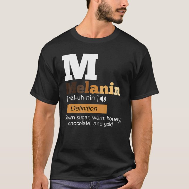Melanin Definition Black History Month BLM African T Shirt (Framsida)