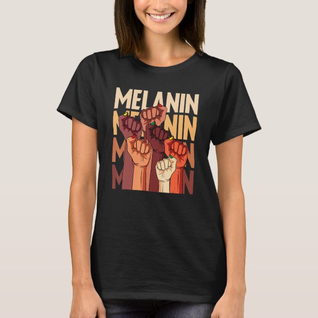 Melanin Fist Hands African Pride Black History Mon T Shirt (Framsida)