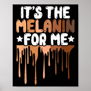 Melanin for Me Melanated Black History Junetee Poster