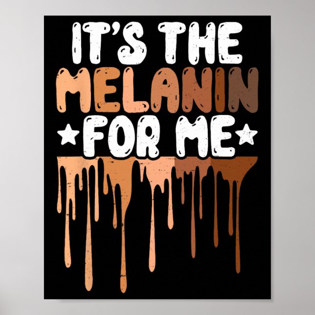 Melanin for Me Melanated Black History Junetee Poster (Framsidan)