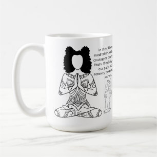 Melanin Meditation Motivational Quote Coffee Mugg