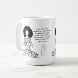 Melanin Meditation Motivational Quote Coffee Mugg