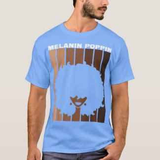 Melanin Poppin Black History Month Vintage Pride A T Shirt