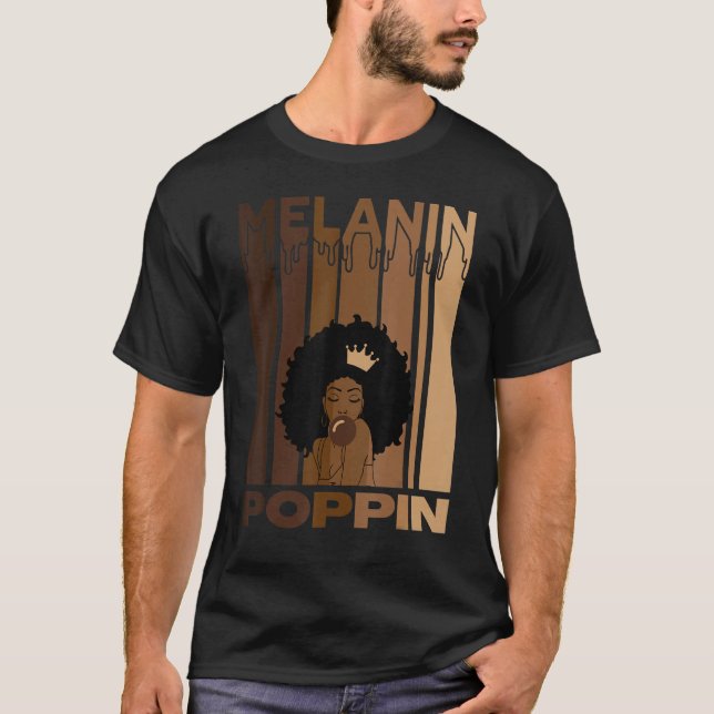 Melanin Poppin for Women Strong Black Afro Cultur T Shirt (Framsida)