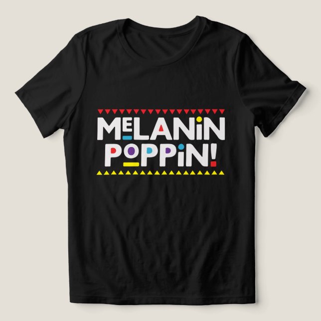 Melanin Poppin T Shirt (Design Framsida)