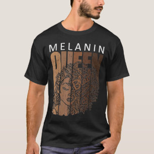 Melanin Queen African American Strong Black T Shirt