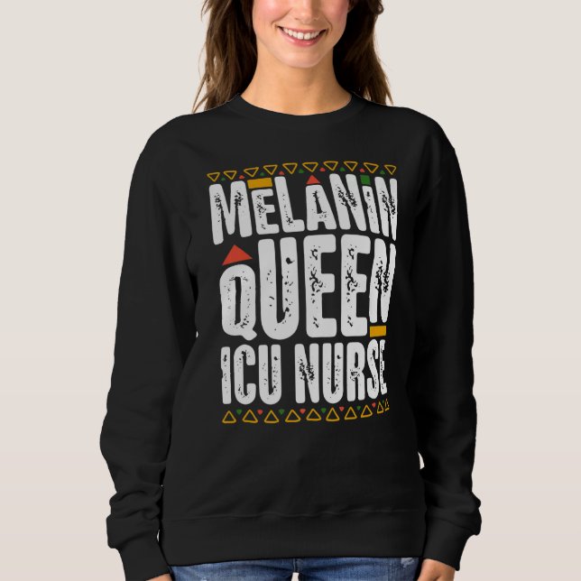 Melanin Queen ICU Nurse Black History Intensive Ca T Shirt (Framsida)