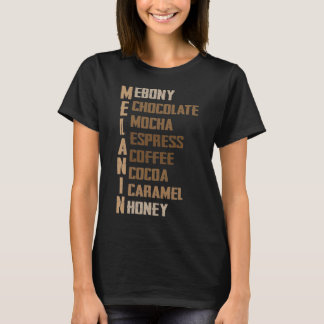 Melanin Shades of Black Women Ebony Chocolate Moch T Shirt