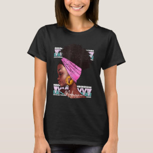 Melanin Women Black Educated Afro American Queen B T Shirt