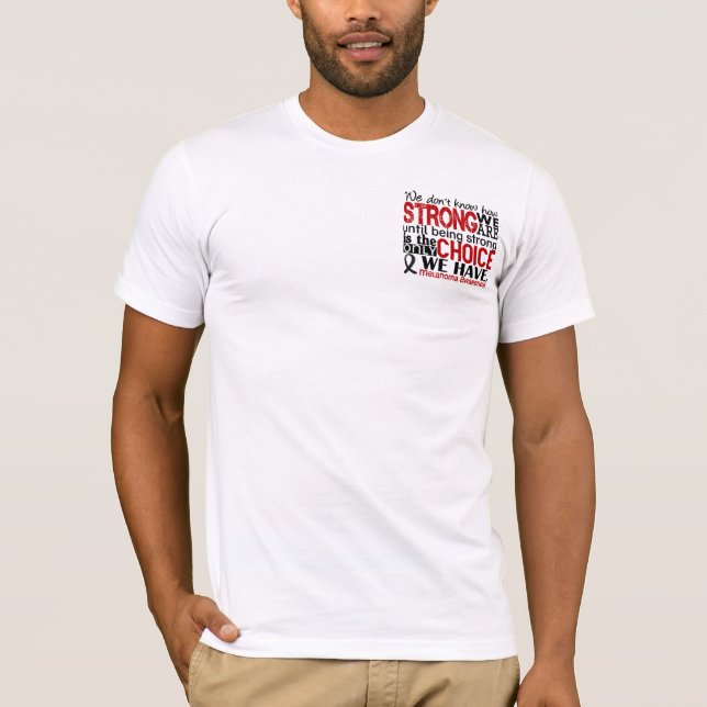 Melanom hur starkt vi är tee shirt (Framsida)
