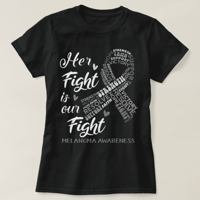 Melanoma Awareness Hennes kamp är vår kamp T Shirt (Design framsida)