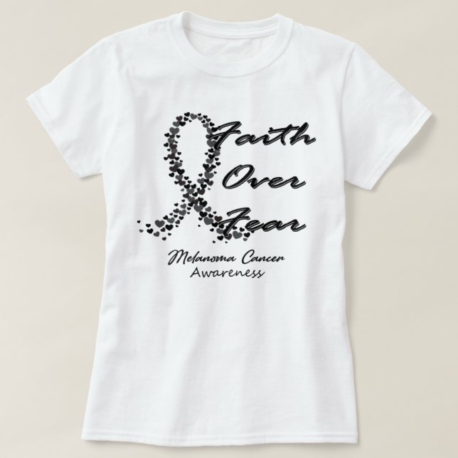 Melanoma Cancer Awareness Faith over Fear - in thi T Shirt (Design framsida)
