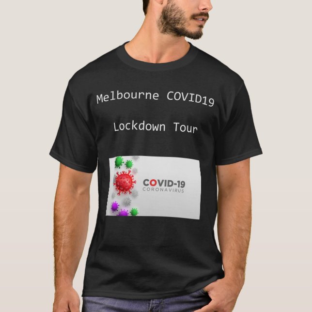 Melbourne COVID 19 Lockdown Tour T Shirt (Framsida)