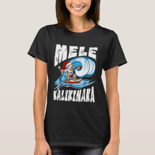 Mele Kalikimaka Hawaii Santa Surfa Shirt jul T