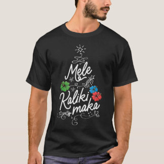 Mele Kalikimaka Hawaiian jul in Hawaii Tropi T Shirt