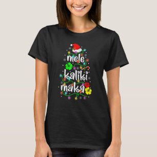 Mele Kalikimaka Julgran Hawaiian Hawaii Fam T Shirt