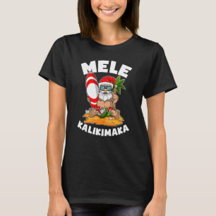 Mele Kalikimaka Surfing jultomten i juli T Shirt