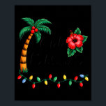 Mele Kalikimaka Trocal Christmas Hawaiian Xmas Fam Poster<br><div class="desc">Mele Kalikimaka Trocal Christmas Hawaiian Xmas Family</div>
