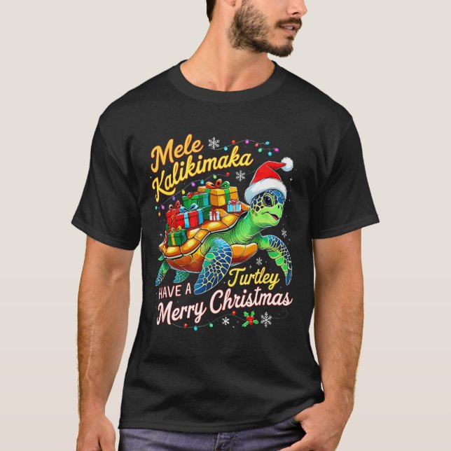 Mele Kalikimaka Turtley Have A Merry Christmas  T Shirt (Framsida)