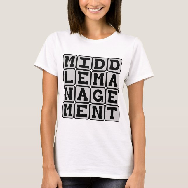 Mellanledning, Företagsslaven Tee Shirt (Framsida)