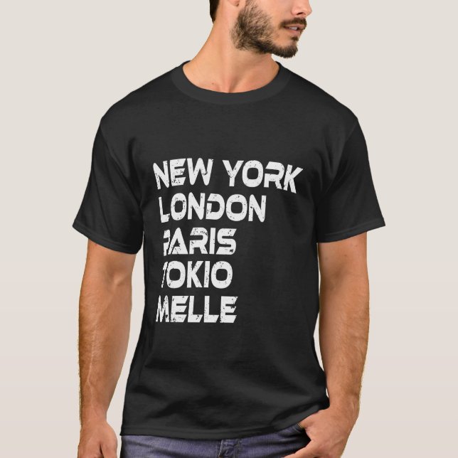 Melle New York London Tokio Paris T-Shirt (Framsida)