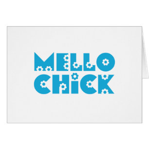 Mello Chick Hälsningskort