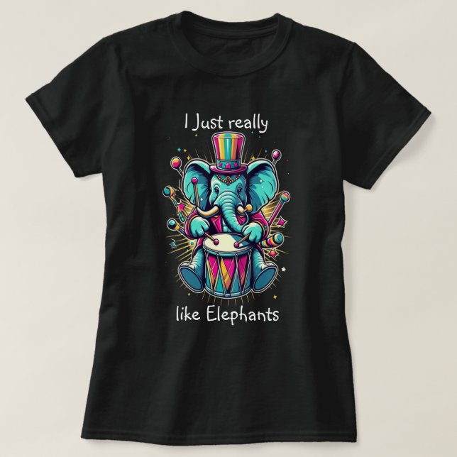 Melodic Percussionist I verkligen gillar elefanter T Shirt (Design framsida)