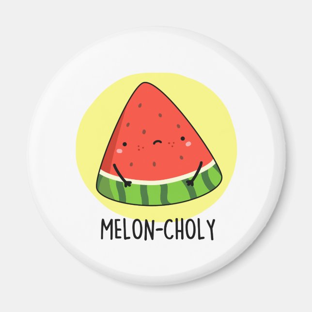 Melon-choly Funny Ledsen Watermelon Pun Magnet (Framsidan)