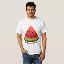 Meloncholy T Shirt