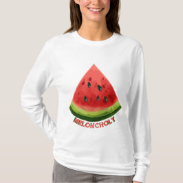 Meloncholy T Shirt