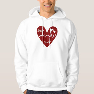 Memaw för röd hjärta bäst någonsin T-tröja och Sweatshirt Med Luva
