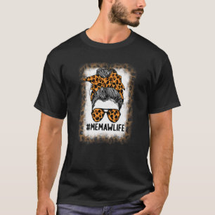 Memaw Life Bleached Leopard Messy Bun Hair Woman M T Shirt
