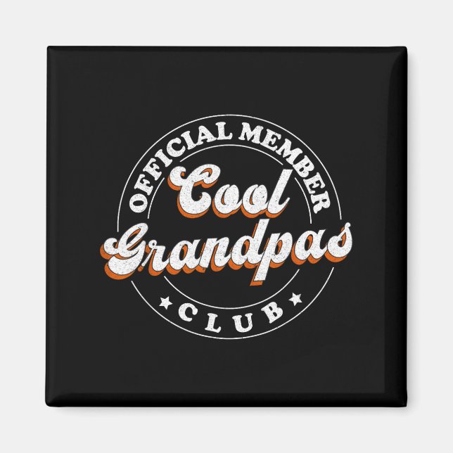 Member Cool Grandpas Club For New Grandfather  Magnet (Framsidan)