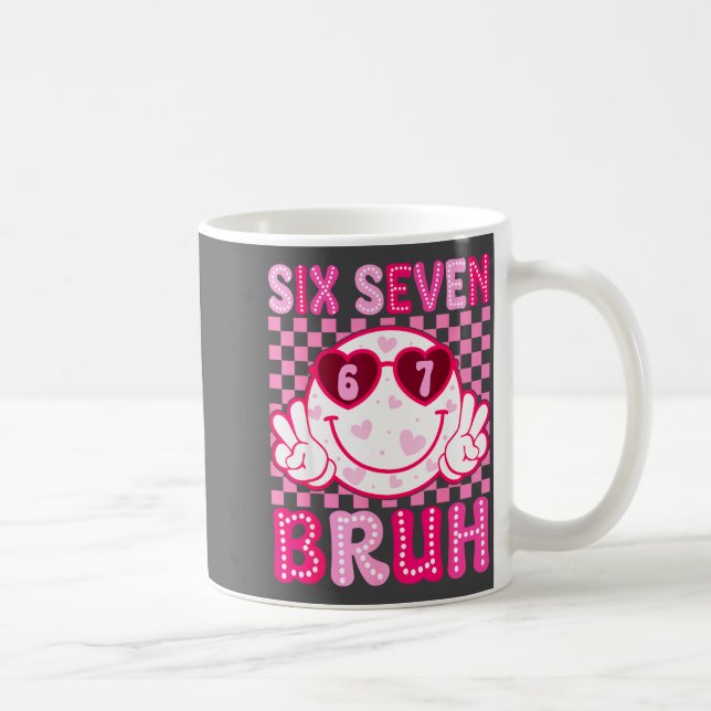 Meme 67 Valentine Bruh Six Seven Heart Women Girl  Kaffemugg (Höger)