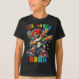 Meme 6 7 Ren Dansar Dabbing Six Seven Bruh För Män T Shirt