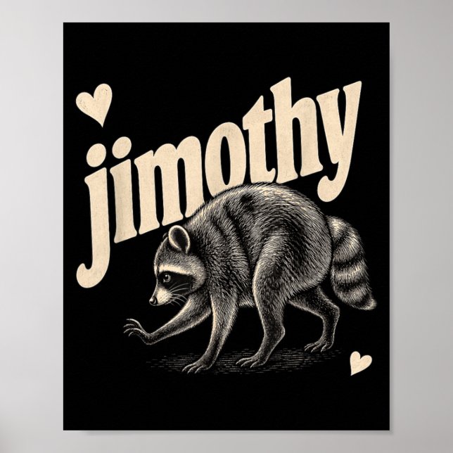Meme Jimothy Raccoon Poster (Framsidan)