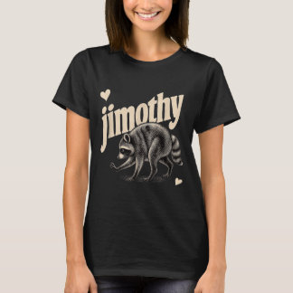 Meme Jimothy Raccoon T Shirt