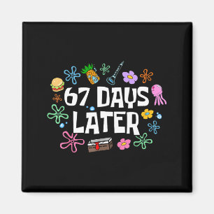 Meme Lärare Elev 67 Dagar Senare Roligt 67:e Dagen Magnet