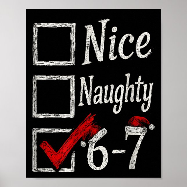 Meme Nice Naughty Christmas Funny Gift Men, Women  Poster (Framsidan)