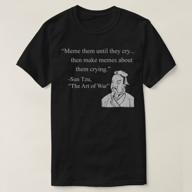 Meme Them Until They Cry Then Make Memes About The T Shirt (Design framsida)