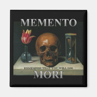 Memento Mori - kom ihåg att du kommer att dö Magnet