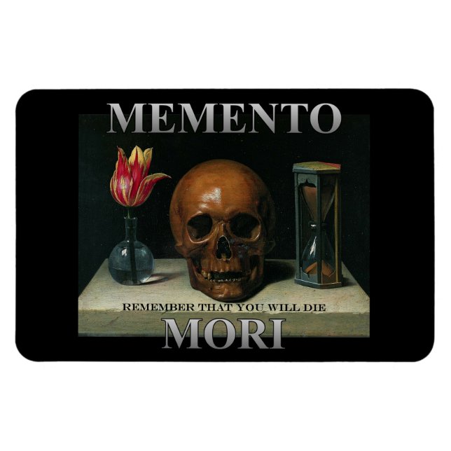 Memento Mori - kom ihåg att du kommer att dö Magnet (Horisontell)