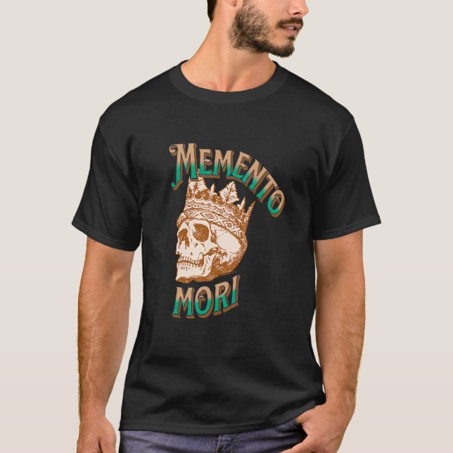 Memento Mori Latin Phrase T Shirt (Framsida)