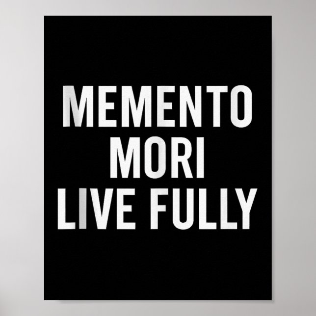 Memento Mori, Live Fully. Stoic, Motivational, Quo Poster (Framsidan)